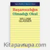 Başarısızlığın Olmadığı Okul