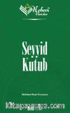 Nebevi Varisler 93 / Seyyid Kutub