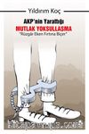 AKP’nin Yarattığı Mutlak Yoksullaşma: “Rüzgar Eken Fırtına Biçer”