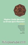 Meşhur Hadis Şarihleri ve Örnek Şerh Metinler