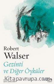 Gezinti ve Diğer Öyküler