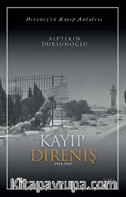 Kayıp Direniş  (1914-1967)   