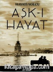 Aşk-ı Hayat
