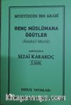 Genç Müslümana Öğütler