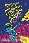 Muhteşem Cumburlop Dünya’da
