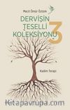 Dervişin Teselli Koleksiyonu 3 / Kadim Terapi