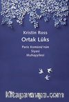 Ortak Lüks & Paris Komünü’nün Siyasi Muhayyilesi