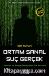 Ortam Sanal Suç Gerçek & İnternet ve Sosyal Medya Sizi Yok Etmesin!