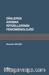 Dinlerde Arınma Ritüellerinin Fenomenolojisi