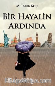 Bir Hayalin Ardında