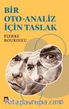 Bir Oto-Analiz İçin Taslak