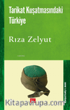 Tarikat Kuşatmasındaki Türkiye