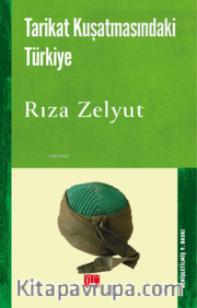 Tarikat Kuşatmasındaki Türkiye