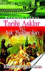 Tarihi Aşklar ve Aşk Mektupları