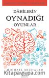 Dahilerin Oynadığı Oyunlar