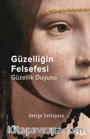 Güzelliğin Felsefesi  <br /> Güzellik Duyusu