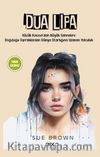 Dua Lipa Küçük Kosova’dan Büyük Sahnelere Doğdugu Topraklardan Dünya Starlığına Uzanan Yolculuk