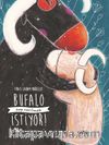 Bufalo Hep Sarılmak İstiyor