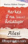 Herkes O'nu Anlatıyor 1 / Ailesi