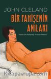 Bir Fahişenin Anıları & Fanny’nin Fahişeliğe Uzanan Öyküsü