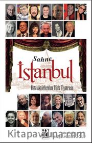 Sahne İstanbul <br /> Usta Aktörlerden Türk Tiyatrosu