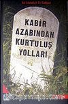 Kabir Azabından Kurtuluş Yolları