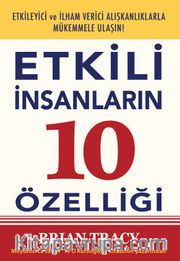 Etkili İnsanların 10 Özelliği