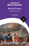 Mesih Karşıtı: Hıristiyanlığa Lanet
