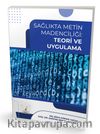 Sağlıkta Metin Madenciliği Teori ve Uygulama