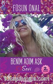 Benim Adım Aşk"Sevi"