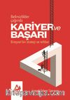 Belirsizlikler Çağında Kariyer ve Başarı