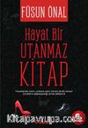 Hayat Bir Utanmaz Kitap