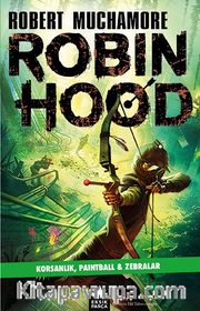 Robin Hood 2: Korsanlık, Paintball <br /> Zebralar 