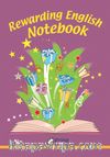 Rewarding English Notebook