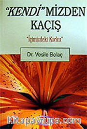 Kendimizden Kaçış