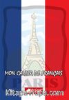 Mon Cahier De Français (Fransızca Çalışma Defteri)