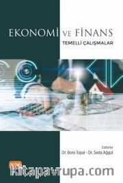 Ekonomi ve Finans Temelli Çalışmalar