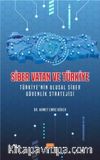 Siber Vatan ve Türkiye & Türkiye’nin Ulusal Siber Güvenlik Stratejisi