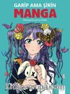 Garip Ama Şirin Manga & Manga Boyama Kitabı