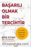 Başarılı Olmak Bir Tercihtir