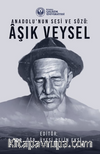 Anadolu’nun Sesi ve Sözü : Aşık Veysel