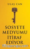 Sosyete Medyumu İtiraf Ediyor   