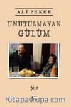 Unutulmayan Gülüm