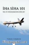 İha Siha 101 & İha ve Siha Hakkında Her Şey