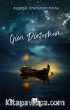 Gün Düşerken