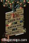 Âdem İle Havva’nın Güncesi ve Seçme Öyküler