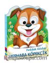 Fırıldak Gözler / Merhaba Köpekçik
