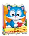 Fırıldak Gözler / Merhaba Kedicik 