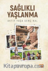 Sağlıklı Yaşlanma