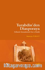 Turabdin’den Diasporaya